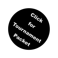 Click for Tournament Packet